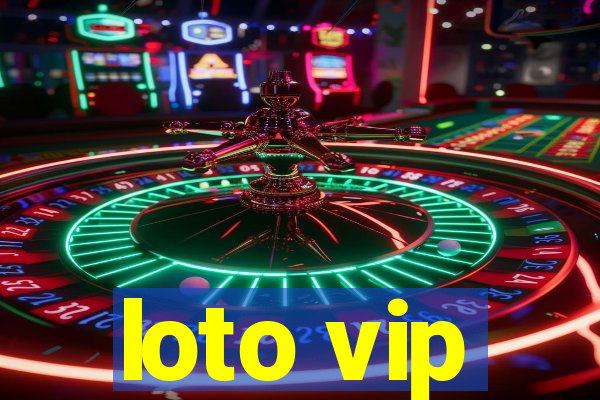 loto vip